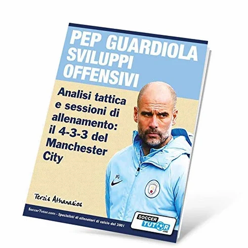 Pep Guardiola sviluppi offensivi - Analisi tattica e sessioni di allenamento: il 4-3-3 del Manchester City